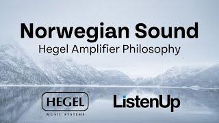 What Sets Hegel Amplifiers Apart  Listen Interview w Hegel