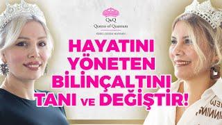 Hayatını Yöneten Bilinçaltını Tanı Bilinçaltı Nasıl Çalışır ve Değiştirilir? Kuantum Kraliçeleri TV