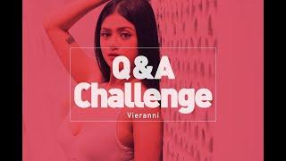 Vieranni -Q&A and Challenge-