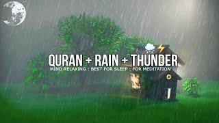 Surah Rahman Rain Thunder Mind Relaxing Recitation  Peaceful Quran Recitation  Best For Sleep ️