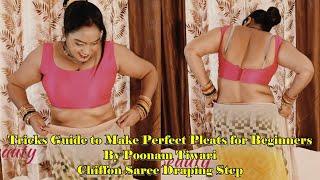 Tricks Guide to Make Perfect Pleats for Beginners By Poonam Tiwari  Chiffon Saree Draping Step