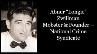 Mobster - Abner Longie Zwillman