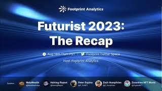 Futurist 2023 The Recap