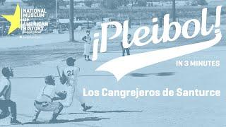 Los Cangrejeros de Santurce  ¡Pleibol In 3-minutes