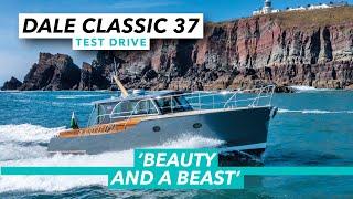 Beauty and a beast  Dale Classic 37 sea trial review  Motor Boat & Yachting