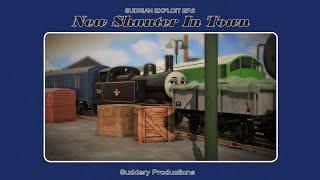 New Shunter In Town  Sudrian Exploit Episode 6