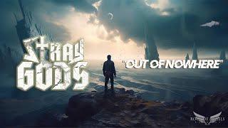 STRAY GODS - Out Of Nowhere Official Lyric Video