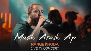 Masih & Arash Ap - Range Khoda I Live In Concert  مسیح و آرش ای پی - رنگ خدا 