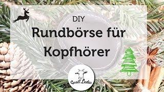 DIY Rundbörse für Kopfhörer  Kopfhöreraufbewahrung selber machen  DIY Geschenk