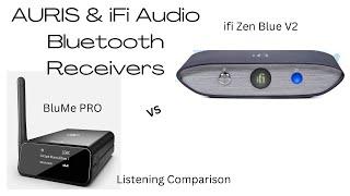 iFi Audio Zen Blue V2 vs Auris BluMe PRO