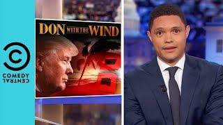 Is Donald Trump Prepared For Hurricane Florence?  The Daily Show With Trevor Noah