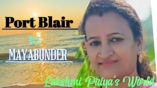 Port Blair to Mayabunder travel with me by road Lakshmi Priyas World