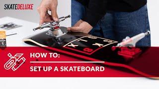 How to set up your skateboard  Skateboard Assembly