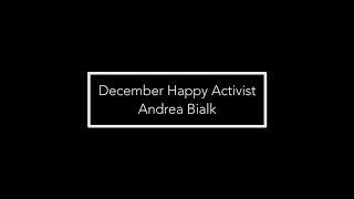 December 2018 Happy Activist Andrea Bialk