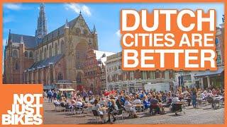 Why Many Cities Suck but Dutch Cities Dont