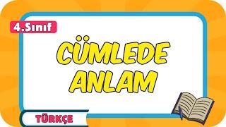 Cümlede Anlam  4.Sınıf Türkçe #2024