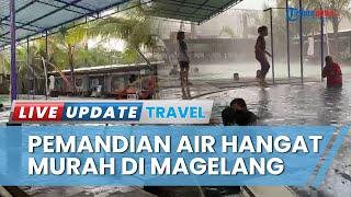 Pemandian Air Hangat Tirta Madu Barokah di Magelang Jadi Tempat Refreshing Murah seusai Bekerja