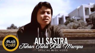 Ali Sastra Ft. The Jenggot - Tuhan Tahu Kita Mampu Official Music Video