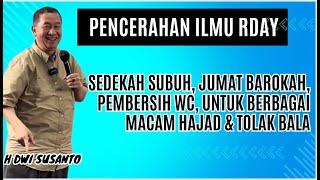 RDAY PENCERAHAN SEDEKAH SUBUH JUMAT BAROKAH PEMBERSIH WC UNTUK BERBAGAI MACAM HAJAD & TOLAK BALA