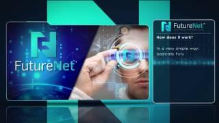 - FutureNet complete tutorial in English -