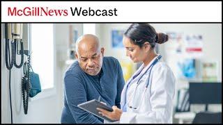 McGill News webcast How genomic medicine is transforming healthcare