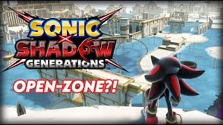 OPEN-ZONE GAMEPLAY?  Sonic x Shadow Generations