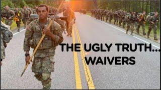 The UGLY truth about military waivers