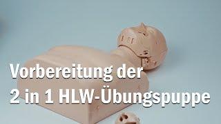 Vorbereitung der 2 in 1 HLW Übungspuppe