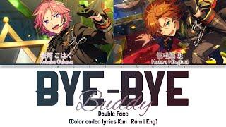 「 ES 」Bye-Bye Buddy - Double Face KANROMENG