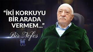 Bir Nefes 60 - İki Korkuyu Bir Arada Vermem...