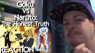 Goku VS Naruto  The Honest Truth REACTION