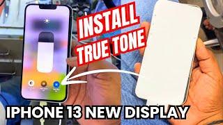 True Tone  कैसे install करे iPhone 13 की डिस्प्ले में  How To Install True Tone  iPhone 13