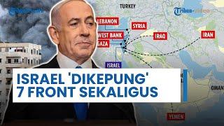 Israel Siaga Tinggi akibat Dikepung 7 Front Sekaligus Eks Kolonel Inggris ‘Tentakel’ Iran Menyebar