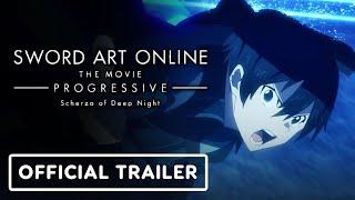 Sword Art Online the Movie Progressive Scherzo of Deep Night - Official Trailer