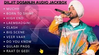 BEST OF DILJIT DOSANJH SONGS  NON STOP HITS  JUKE BOX  PARTY  SONGS