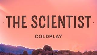 Coldplay - The Scientist Lyrics