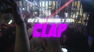 KSF x MAX MILLION x XRS - CLAP Official Music Video