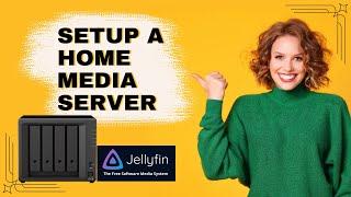 Setup A Home Media Server