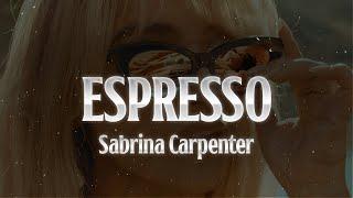 Sabrina Carpenter - Espresso Lyrics