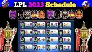 lpl schedule 2023  lanka premier league 2023 schedule  Date Time Venue  LPL 2023 Schedule