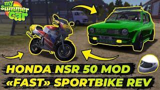 HONDA NSR 50 - SPORTBIKE MOD & SATSUMA TUNING  My Summer Car #67