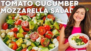 Tomato Cucumber Mozzarella Salad - Best Summer Salad