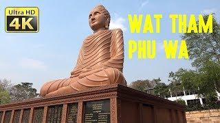 Wat Tham Phu Wa - Kanchanaburi - Thailand - 2019 UHD 4K