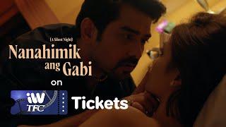 NANAHIMIK ANG GABI  Get Access on iWantTFC Tickets