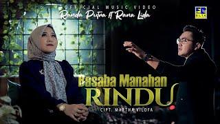 Lagu Minang Terbaru 2022 - Randa Putra ft Rana Lida - Basaba Manahan Rindu Official Video
