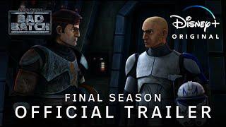 Star Wars The Bad Batch  The Final Season Official Trailer  Disney+ Singapore