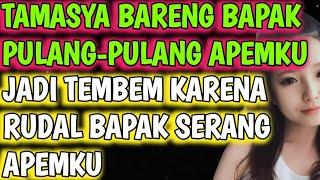 Bapak ini gimana kok jadi tembem ?  Cerita Romantis ️