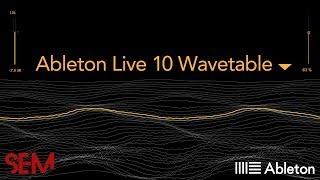 Advanced sound design with Ableton Live Wavetable