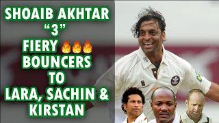 shoaib akhtar bouncer to brian lara  shoaib akhtar bouncer to gary kirsten   shoaib akhtar bouncer