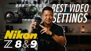 Nikon Z8 & Z9 Best Video Settings to get Cinematic Quality Videos & Set Up for Success